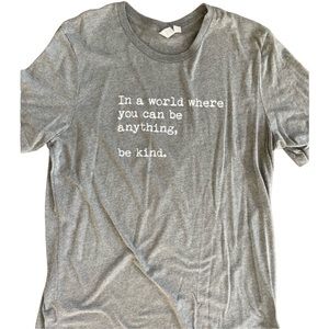 In a World… Graphic‎ Tee Shirt Gray Kindness Short Sleeve Size XL